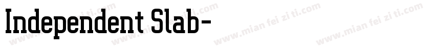 Independent Slab字体转换